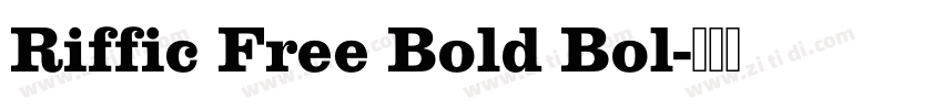 Riffic Free Bold Bol字体转换